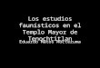 Los estudios faunísticos en el Templo Mayor de Tenochtitlan Eduardo Matos Moctezuma