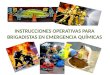 INSTRUCCIONES OPERATIVAS PARA BRIGADISTAS EN EMERGENCIA QUÍMICAS