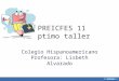 PREICFES 11 Séptimo taller Colegio Hispanoamericano Profesora: Lisbeth Alvarado