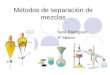 Métodos de separación de mezclas Sara Rodríguez 6º básico