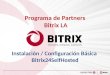 Programa de Partners Bitrix LA Instalación / Configuración Básica Bitrix24SelfHosted