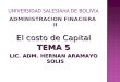 ADMINISTRACION FINACIERA II El costo de Capital TEMA 5 LIC. ADM. HERNAN ARAMAYO SOLIS