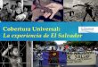 Custome Slide Cobertura Universal: La experiencia de El Salvador