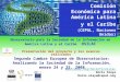 Observatorio para la Sociedad de la Información en América Latina y el Caribe OSILAC Presentación del proyecto y los avances realizados Comisión Económica