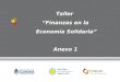 Taller “Finanzas en la Economía Solidaria” Anexo 1