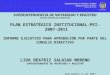 SUPERINTENDENCIA DE NOTARIADO Y REGISTRO OFICINA ASESORA DE PLANEACIÓN PLAN ESTRATÉGICO INSTITUCIONAL-PEI- 2007-2011 INFORME EJECUTIVO PARA APROBACIÓN