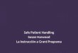 Safe Patient Handling Susan Harwood La instrucción a Grant Programa