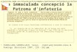 La immaculada concepció la Patrona d’infateria PARELLADA CARDELLACH, Caius. Colom venç Colombo. Aleu & Domingo Barcelona 1987, 159 -162 ps. Segons el web