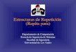 Estructuras de Repetición (Repita para) Departamento de Computación Escuela de Ingeniería de Sistemas Facultad de Ingeniería Universidad de Los Andes