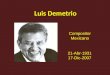 Luis Demetrio Compositor Mexicano 21-Abr-1931 17-Dic-2007