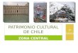 ZONA CENTRAL PATRIMONIO CULTURAL DE CHILE 2° básico