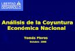 Tomás Flores Octubre 2008 Análisis de la Coyuntura Económica Nacional