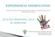 PROYECTO DE EDUCACION SEXUAL PARA LA CONSTRUCCIÓN DE CIUDADANIA- PESCC ¡Sí a los derechos, no a la violencia! Institución Educativa Perpetuo Socorro Sonnia
