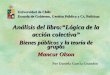 Universidad de Chile Escuela de Gobierno, Gestión Pública y Cs. Políticas Análisis del libro:“Lógica de la acción colectiva” Bienes públicos y la teoría