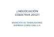 ¡¡NEGOCIACIÓN COLECTIVA 2012!! SINDICATO DE TRABAJADORES EMPRESA CLARO CHILE S.A