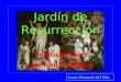 Juan Manuel del Río Jardín de Resurrección relato-ficción con fondo bíblico