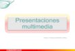 Autora: Francisca Montañez Muñoz. Presentaciones multimedia. Conceptos básicos 1 13 Diapositiva. Nombre que toman las páginas de la presentación. Autodiseño