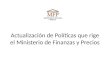 Actualización de Políticas que rige el Ministerio de Finanzas y Precios