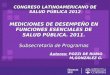 CONGRESO LATINOAMERICANO DE SALUD PÚBLICA 2012 MEDICIONES DE DESEMPEÑO EN FUNCIONES ESENCIALES DE SALUD PÚBLICA. 2011. Subsecretaría de Programas Autores: