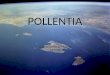 POLLENTIA La romanización POLLENTIA La romanización de Hispania Mallorca