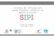 Sistema de Información sobre Primera Infancia en América Latina Ciudad de Córdoba, Septiembre 2014