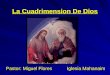 La Cuadrimension De Dios Pastor: Miguel Flores Iglesia Mahanaim