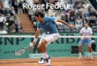 Roger Federer 8 de agosto de 1981 residencia: Basel, Suiza website:  singles 66 títulos 28 finales dobles 8 títulos 4 finales oro