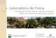 Laboratorio de Física Facultad de Ciencias básicas, sociales y humanas Politécnico Colombiano Jaime Isaza Cadavid