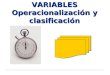 VARIABLES Operacionalización y clasificación. Cognitivos –sds Actitudinales –df –fd Procedimentales OBJETIVOS