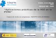 Casos de éxito en empresas: ADAPTA SOLUCIONES “Aplicaciones prácticas de la RSE en la PYME” Oviedo, 14 de abril de 2011 IMPULSA RSE - PYME