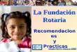 Recomendacionesy Practicas Practicas Multi-PETS Mexico 2009 La Fundación Rotaria