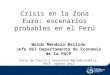 Crisis en la Zona Euro: escenarios probables en el Perú Curso de Teoría y Coyuntura Macroeconómica, PUCP, agosto 2012 Waldo Mendoza Bellido Jefe del Departamento