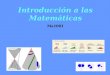 Introducción a las Matemáticas Ma1001. Contenido del curso I Algebra Álgebra elemental Ecuaciones Desigualdades III Geometría analítica Recta Circunferencia