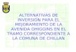 ALTERNATIVAS DE INVERSION PARA EL MEJORAMIENTO DE LA AVENIDA OHIGGINS EN EL TRAMO CORRESPONDIENTE A LA COMUNA DE CHILLAN