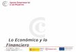 Lo Económico y lo Financiero 24/ABRIL/2012 JUAN JOSE GARCIA