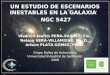 UN ESTUDIO DE ESCENARIOS INESTABLES EN LA GALAXIA NGC 5427 Vladímir Jearim PEÑA-SUÁREZ, Fís., Nelson VERA-VILLAMIZAR, Ph. D., Arturo PLATA GÓMEZ, Ph. D