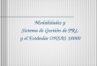 Modalidades y Sistema de Gestión de PRL y el Estándar OHSAS 18000