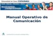 Coordinación de Comunicación y Estrategia Pública Manual Operativo de Comunicación