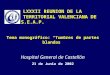 LXXXII REUNION DE LA TERRITORIAL VALENCIANA DE LA S.E.A.P. Tema monográfico: “Tumores de partes blandas” Hospital General de Castellón 21 de Junio de 2002