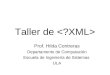 Taller de Prof. Hilda Contreras Departamento de Computación Escuela de Ingeniería de Sistemas ULA