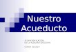 Nuestro Acueducto 3º DIVERSIFICACIÓN. IES LA ALBUERA (SEGOVIA) CURSO 2013/14