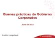 Buenas prácticas de Gobierno Corporativo Andrés Langebaek Junio 20 2013