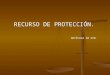 RECURSO DE PROTECCIÓN. ARTÍCULO 20 CPR. Orígenes en Chile: Carta moralista de 1823. Los reglamentos judiciales de 1824 y 1836 refunden las normas sobre