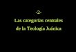 -2- Las categorías centrales de la Teología Juánica