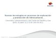 © Repsol YPF, S.A.,. - Dirección de Tecnología de Upstream – Julio 2011 Nuevas tecnologías en procesos de exploración y producción de hidrocarburos I Seminario
