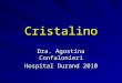 Cristalino Dra. Agostina Confalonieri Hospital Durand 2010