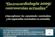 Dr.Francisco Dorticós Balea Jefe del Servicio de Arritmias y Estimulación Cardiaca del Instituto de Cardiología y cirugía cardiovascular