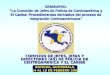 SEMINARIO: “La Comisión de Jefes de Policia de Centroamérica y El Caribe: Procedimientos derivados del proceso de Integración Centroamericana” COMISION
