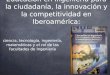 Educación en Ingeniería para la ciudadanía, la innovación y la competitividad en Iberoamérica: ciencia, tecnología, ingeniería, matemáticas y el rol de