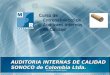 Www.mprconsulting.net AUDITORIA INTERNAS DE CALIDAD SONOCO de Colombia Ltda. Curso de Entrenamiento de Auditores Internos de Calidad